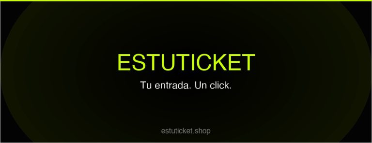 EstuTicket - Tu entrada. Un click.