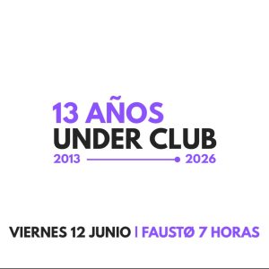 ANIVERSARIO 13 - FAUSTØ 7 HORAS