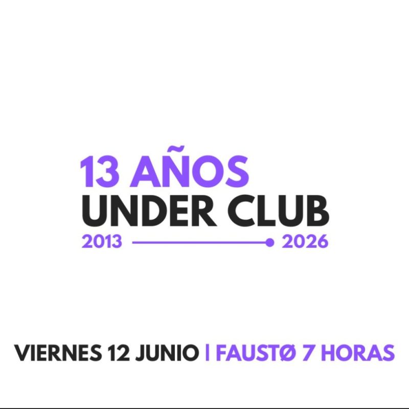 ANIVERSARIO 13 - FAUSTØ 7 HORAS