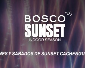 BOSCO SUNSET VIERNES 19/06
