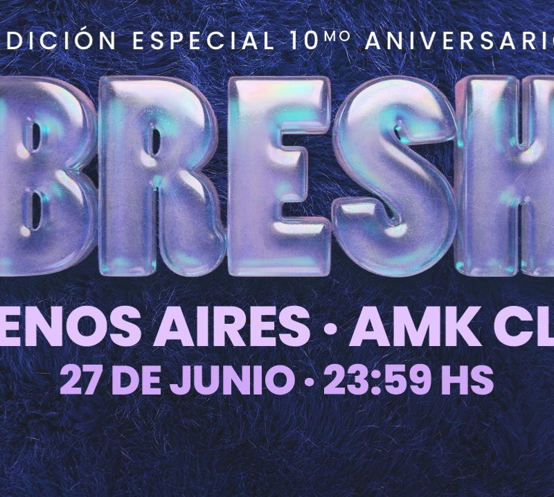 Fiesta Bresh en Amk Club - Edición 10mo Aniversario