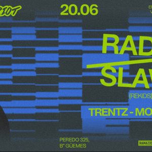 RADIOSLAVE x BELA x LADEEEP x RIOT
