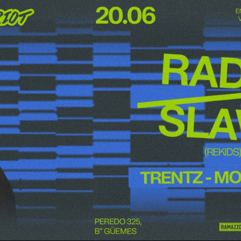 RADIOSLAVE x BELA x LADEEEP x RIOT