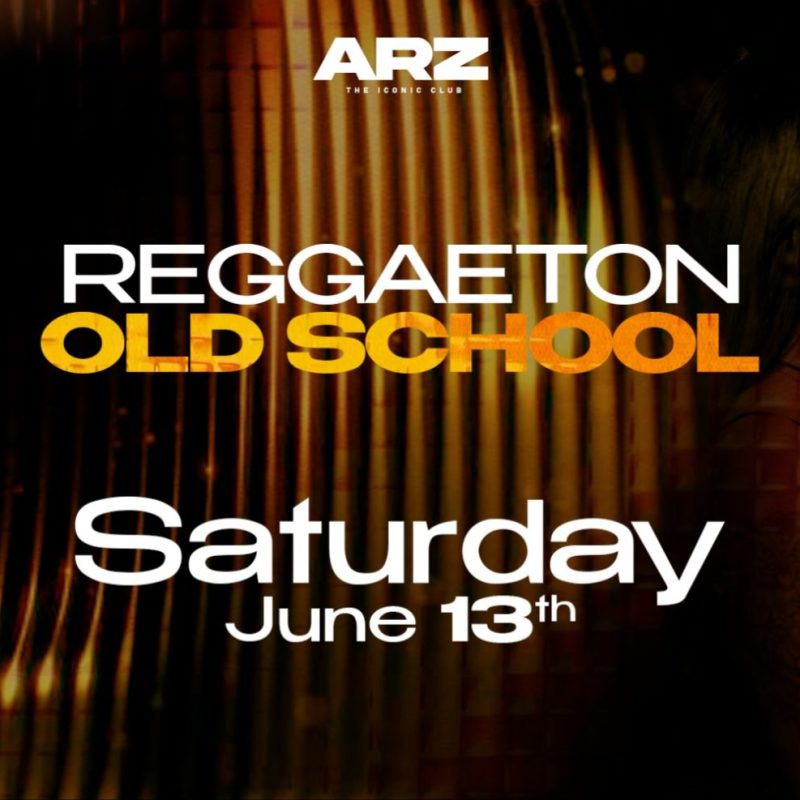 REGGAETON OLD SCHOOL x ARZ 🔥 SÁB 13.06