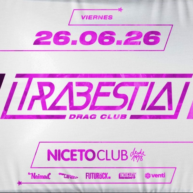 Trabestia, drag club en  Niceto Club (+18 años)